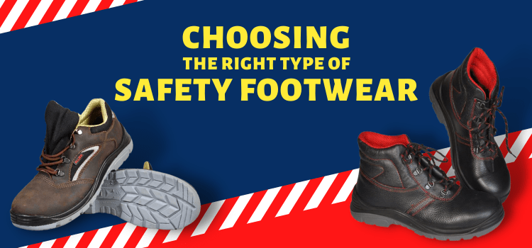 Choosing The Right Type Of Safety Footwear 