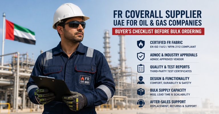 FR Coverall Supplier UAE for Oil & Gas Companies: Buyer's Checklist Before Bulk Ordering
